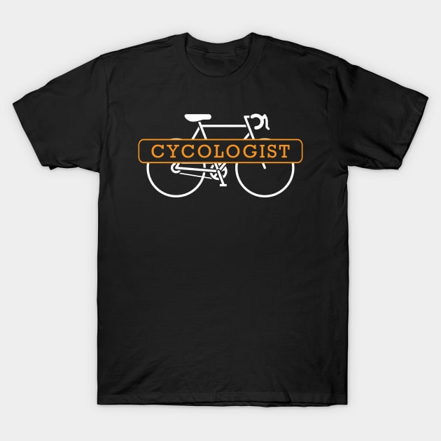 Cycologist - Cyclist T-Shirt by KC Happy Shop